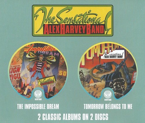 The Sensational Alex Harvey Band - The Impossible Dream & Tomorrow Belongs To Me (2002)