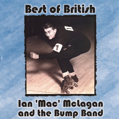 Ian McLagan & The Bump Band - Best of British (1999)