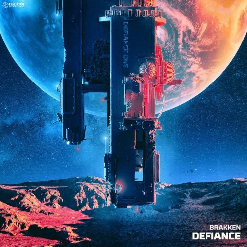Brakken & Technical Itch - Defiance (2017) [Hi-Res]