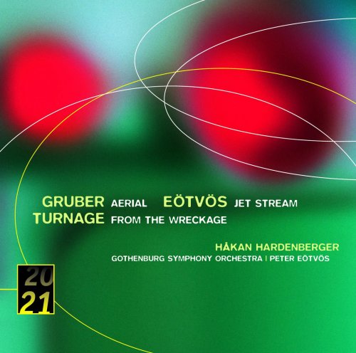 Håkan Hardenberger, Gothenburg Symphony Orchestra, Peter Eötvös - Gruber, Eötvös , Turnage: Trumpet Concertos (2006)