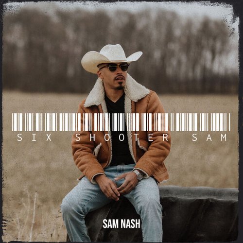 Sam Nash - Six Shooter Sam (2023) Hi Res