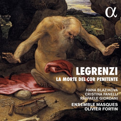 Ensemble Masques, Olivier Fortin - Legrenzi: La morte del cor penitente (2023) [Hi-Res]