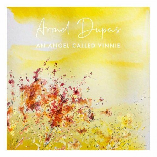 Armel Dupas - An angel called Vinnie (2022)