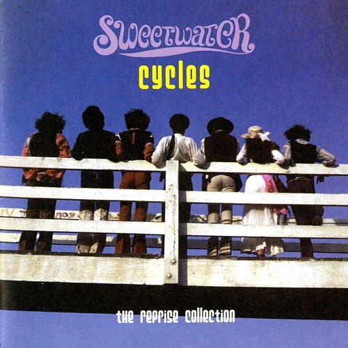 Sweetwater - Cycles: The Reprise Collection (1999)
