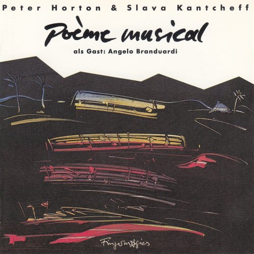 Peter Horton, Slava Kantcheff - Poème Musical (1991)