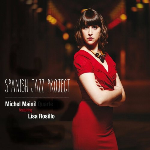 Michel Mainil - Spanish Jazz Project (Feat. Lisa Rosillo) (2023)