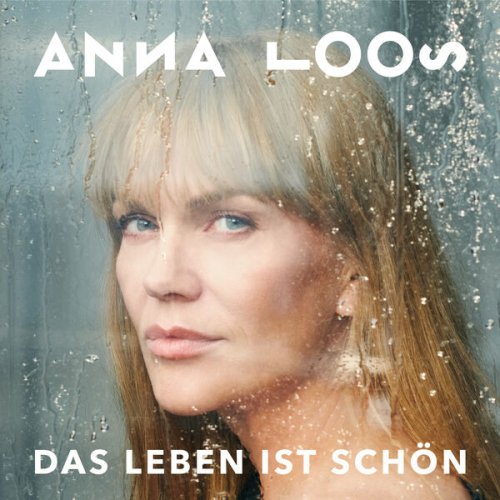 Anna Loos - Das Leben Ist Schön (2023) [Hi-Res]