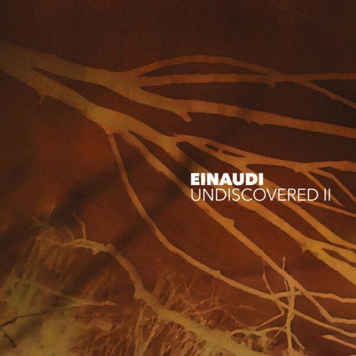 Ludovico Einaudi - Undiscovered Vol. 2 (2023) [Hi-Res]