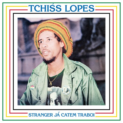 Tchiss Lopes - Stranger Já Catem Traboi (2023)