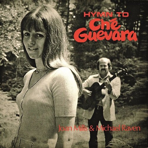 Joan Mills, Michael Raven - Hymn To Che Guevara (1974/2014)