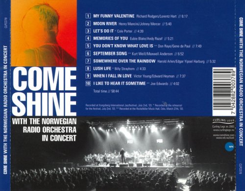 Come Shine, With the Norwegian Radio Orchestra - In Concert (2003)