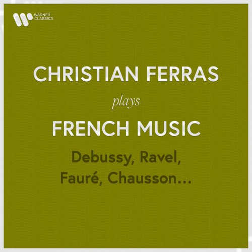 Christian Ferras - Christian Ferras Plays French Music: Debussy, Ravel, Fauré, Chausson... (2023) [Hi-Res]