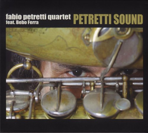 Fabio Petretti Quartet feat. Bebo Ferra - Petretti Sound (2017)