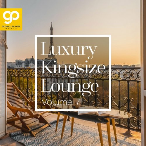 VA - Luxury Kingsize Lounge, Vol. 7 (2023)