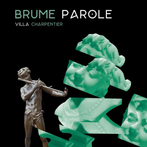 Brume Parole - Villa Charpentier (2023)