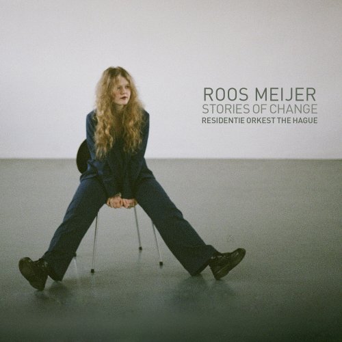 Roos Meijer & Residentie Orkest the Hague - Stories of Change (2023) Hi Res