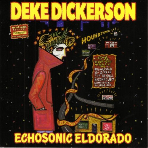 Deke Dickerson - Echosonic Eldorado (2013)