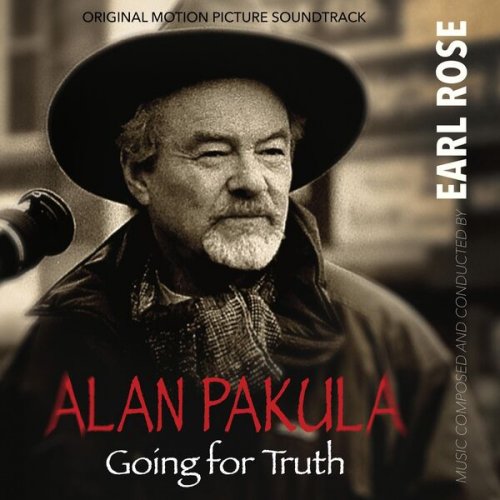 Earl Rose - Alan Pakula: Going For Truth (Original Motion Picture Soundtrack) (2023)