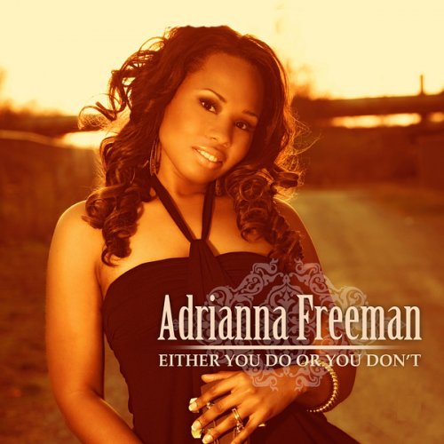 Adrianna Freeman - Either You Do or You Don't (2023)