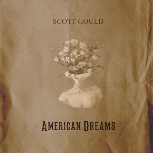 Scott Gould - American Dreams (2023) [Hi-Res]