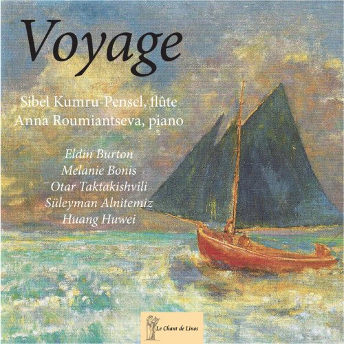 Sibel Kumru-Pensel, Anna Roumiantseva - Voyage (2023)