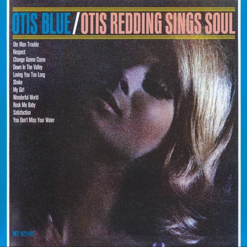 Otis Redding - Otis Blue/Otis Redding Sings Soul (2015) CD Rip