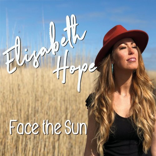 Elisabeth Hope - Face the Sun (2023)