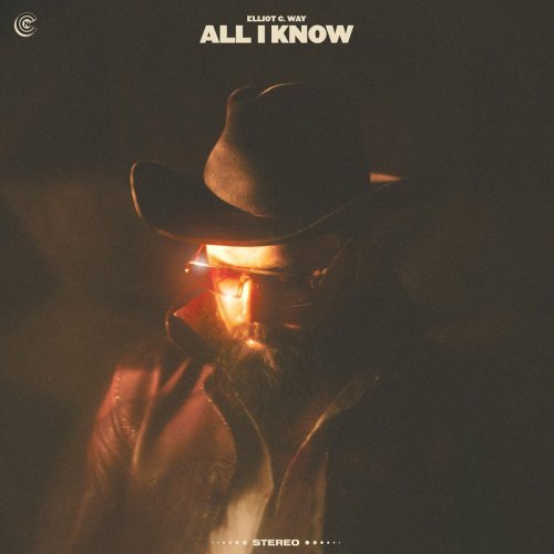 Elliot C Way - All I Know (2023)