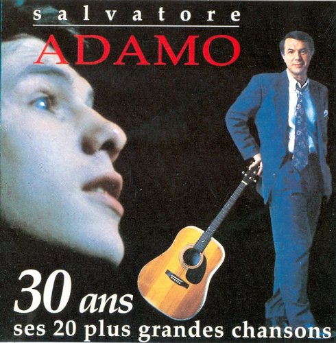 Salvatore Adamo - 30 ans ses 20 plus grandes chansons (1993) CD-Rip