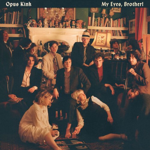 Opus Kink - My Eyes, Brother! EP (2023)