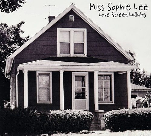 Miss Sophie Lee - Love Street Lullaby (2013)