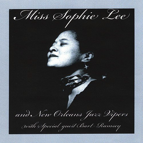 Miss Sophie Lee  - Miss Sophie Lee & New Orleans Jazz Vipers (2007)