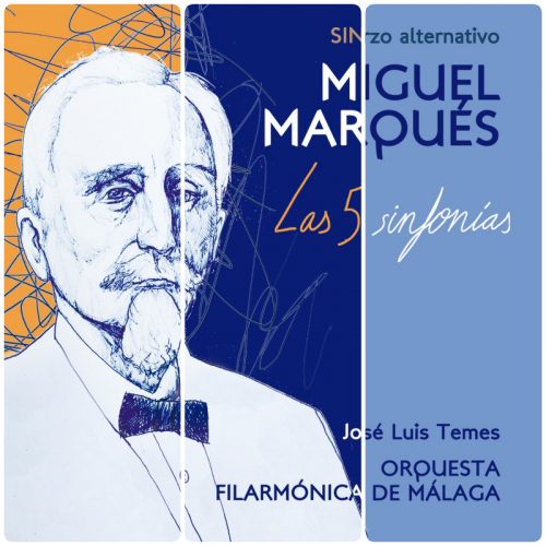 Orquesta Filarmónica De Málaga, José Luis Temes - Miguel Marqués. Las 5 Sinfonías: Sinfonías 1-5 (2023)