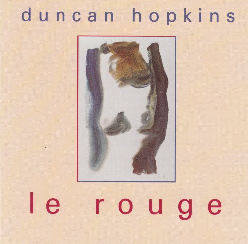 Duncan Hopkins - Le Rouge (1993)
