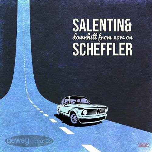 Salentin & Scheffler - Downhill from Now On (2023)