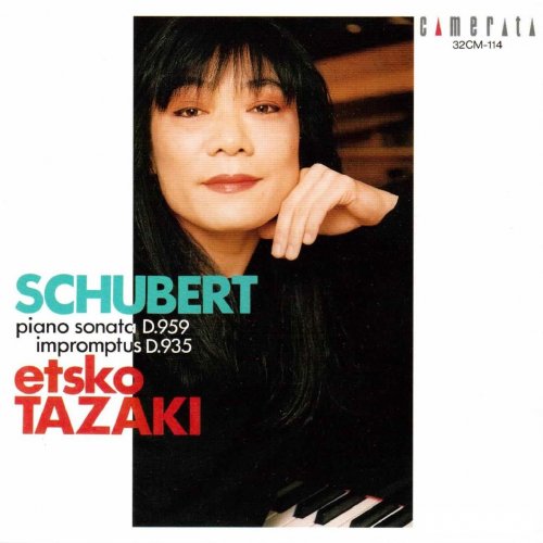 Etsko Tazaki - Schubert: Piano Sonata, D. 959 & 4 Impromptus, D. 935 (1989)