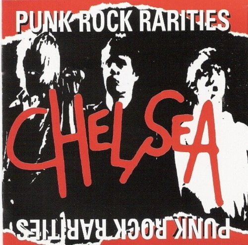 Chelsea - Punk Rock Rarities (1999)