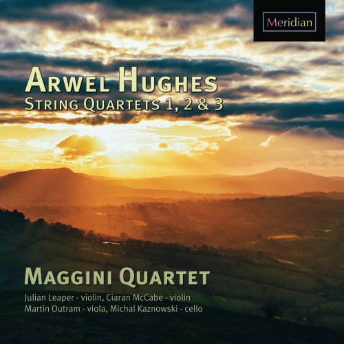 Maggini Quartet - Hughes: String Quartets Nos. 1, 2 & 3 (2023) Hi-Res