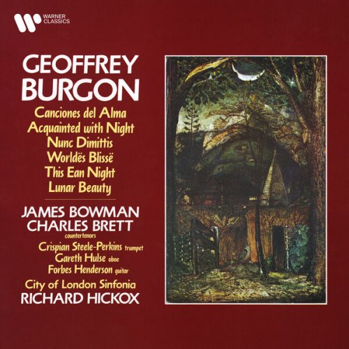 James Bowman, Charles Brett, City of London Sinfonia, Richard Hickox - Burgon: Canciones del alma, Acquainted with Night, Nunc dimittis, Worldës Blissë, This Ean Night & Lunar Beauty (2023)