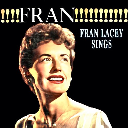 Fran Lacey - FRAN!!! Fran Lacey Sings! (Remastered) (2023) Hi-Res