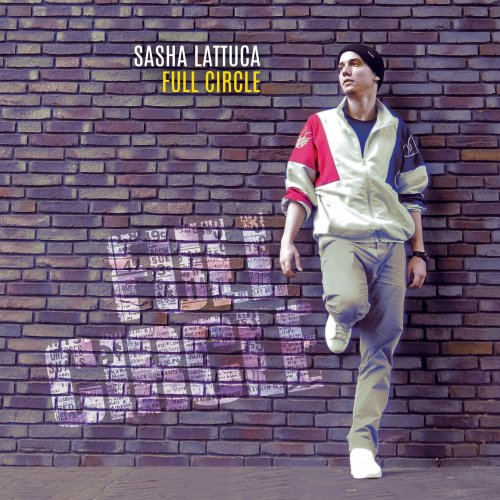 Sasha Lattuca - Full Circle (2023) [Hi-Res]