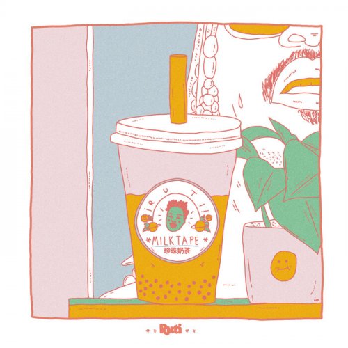 Ruti - MixTea_MilkTape! (2023)