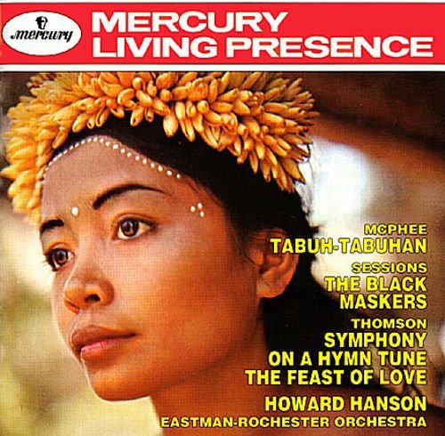 Howard Hanson, Eastman-Rochester Orchestra - Hanson Conducts McPhee, Sessions, Thomson (1992) CD-Rip