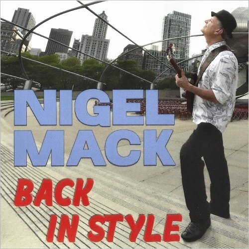 Nigel Mack - Back In Style (2023) [CD Rip]