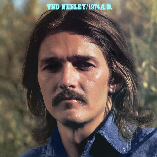 Ted Neely - Ted Neeley 1974 A.D. (2023) Hi-Res