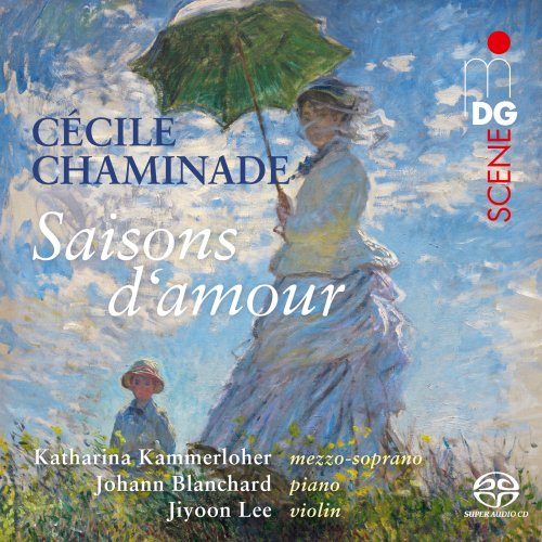 Katharina Kammerloher, Johann Blanchard, Jiyoon Lee - Chaminade: Saisons d'amour (2023) [Hi-Res]