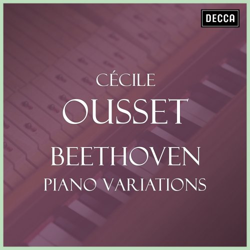 Cecile Ousset - Beethoven - Cécile Ousset Plays Piano Variations (2023)