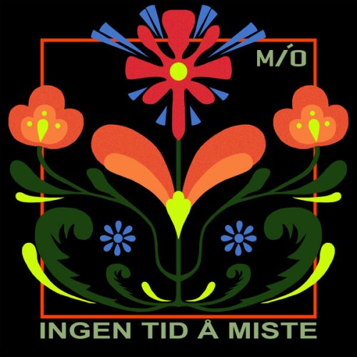 Mio - Ingen tid å miste (2023) [Hi-Res]