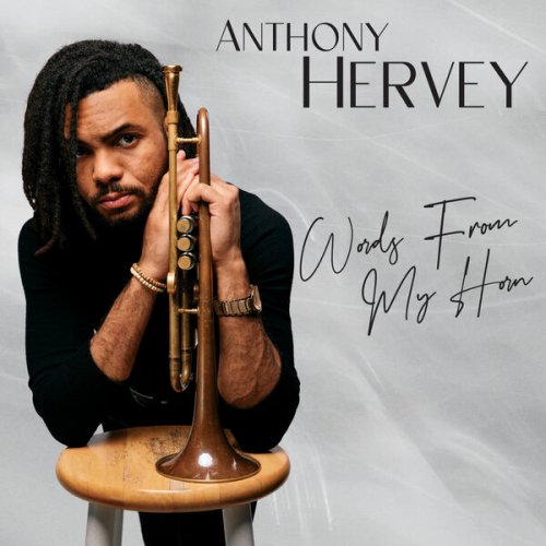 Anthony Hervey - Words From My Horn (2023)