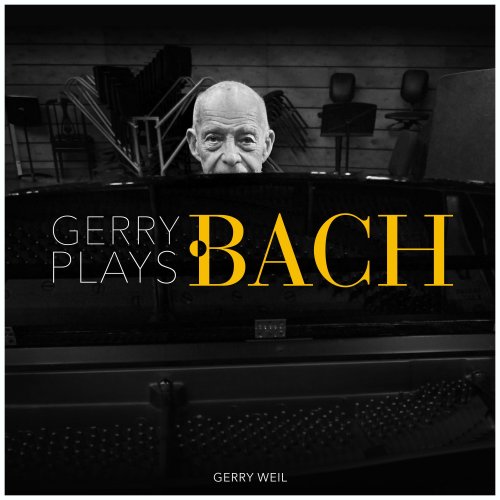 Gerry Weil - Gerry Plays Bach (2023) [Hi-Res]
